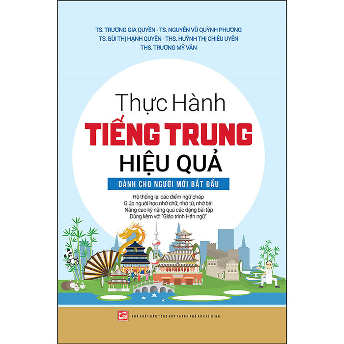 Thực Hành Tiếng Trung Hiệu Quả -  Dành Cho Người Mới Bắt Đầu Thực Hành Tiếng Trung Hiệu Quả -  Dành Cho Người Mới Bắt Đầu