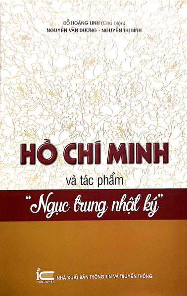 Hồ Chí Minh Và Tác Phẩm Ngục Trung Nhật Ký