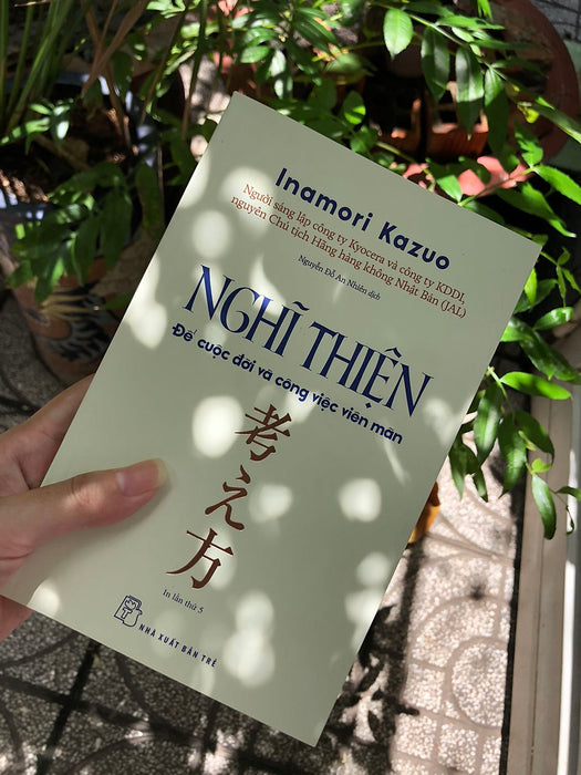 Nghĩ Thiện Để Cuộc Đời Và Cồng Việc Viên Mãn Nghĩ Thiện Để Cuộc Đời Và Cồng Việc Viên Mãn