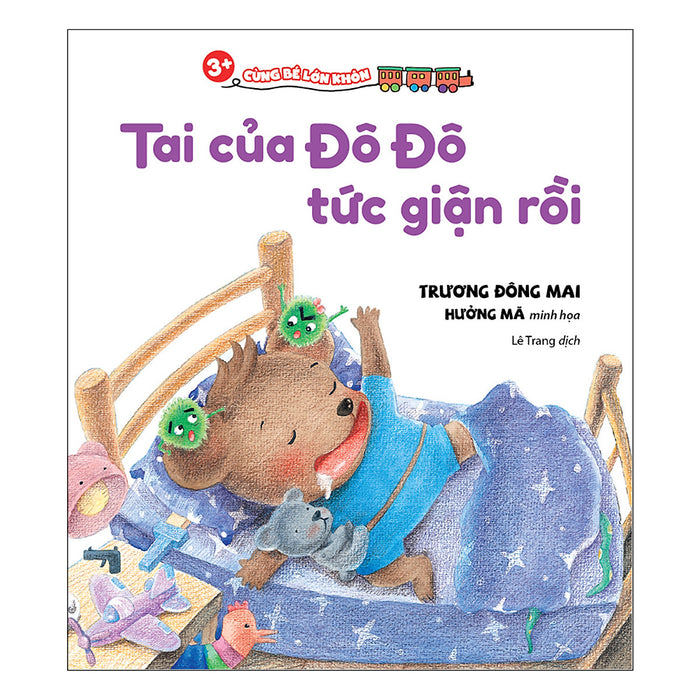 3+ Cùng Bé Lớn Khôn - Tai Của Đô Đô Tức Giận Rồi 3+ Cùng Bé Lớn Khôn - Tai Của Đô Đô Tức Giận Rồi