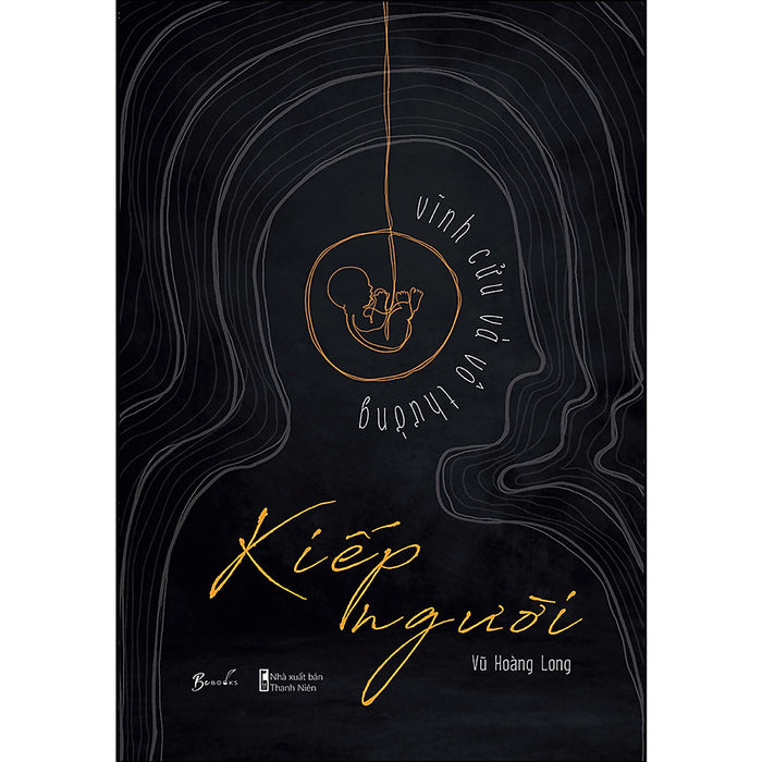 Trạm Đọc | Cuốn Sách: Kiếp Người - Vĩnh Cửu Và Vô Thường  Trạm Đọc | Cuốn Sách: Kiếp Người - Vĩnh Cửu Và Vô Thường