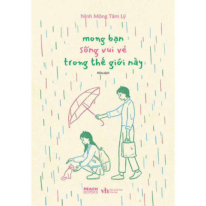 Mong Bạn Sống Vui Vẻ Trong Thế Giới Này Mong Bạn Sống Vui Vẻ Trong Thế Giới Này