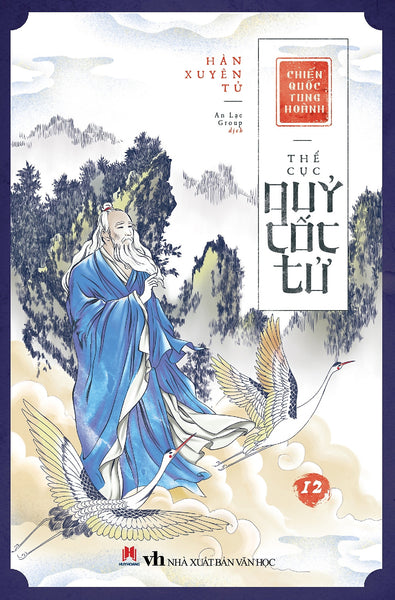 Chiến Quốc Tung Hoành - Thế Cục Quỷ Cốc Tử Tập 12 - Hàn Xuyên Tử