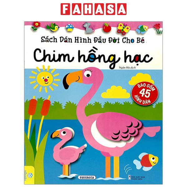 Sách Dán Hình Đầu Đời Cho Bé - Chim Hồng Hạc