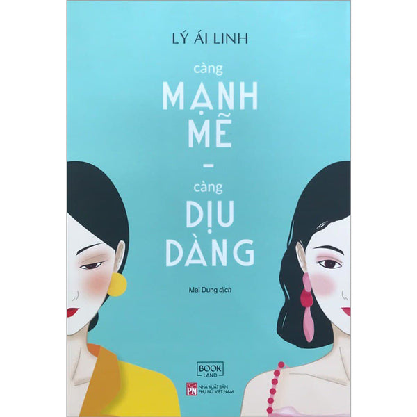 Càng Mạnh Mẽ, Càng Dịu Dàng (Tái Bản)