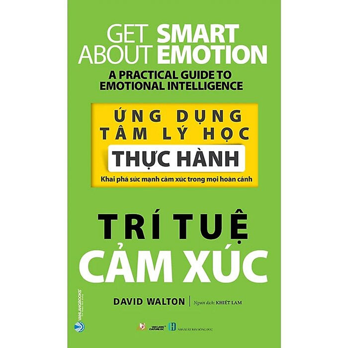 Ứng Dụng Tâm Lý Học Thực Hành - Trí Tuệ Cảm Xúc Ứng Dụng Tâm Lý Học Thực Hành - Trí Tuệ Cảm Xúc