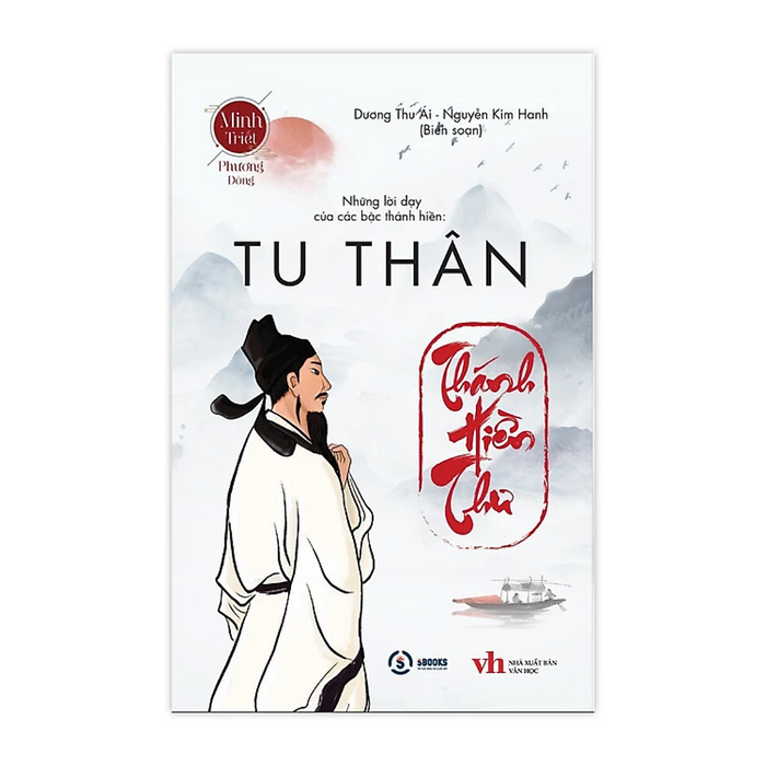 Tu Thân - Thánh Hiền Thư Tu Thân - Thánh Hiền Thư