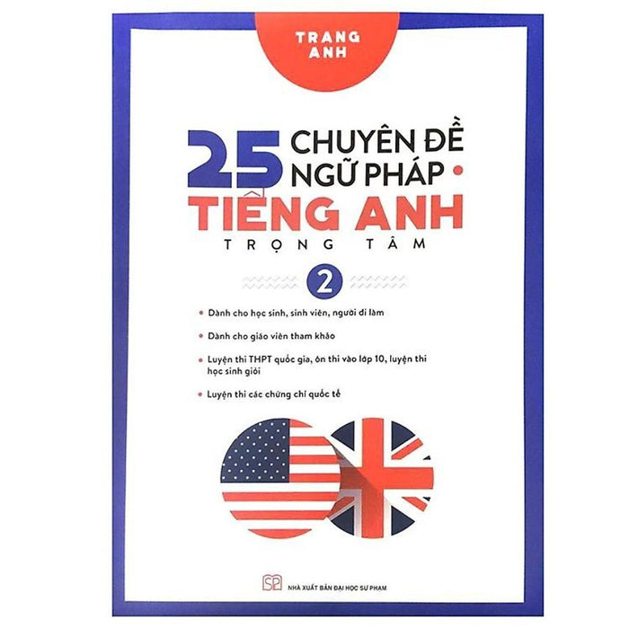 Sách 25 Chuyên Đề Ngữ Pháp Tiếng Anh Trọng Tâm Tập 2 Sách 25 Chuyên Đề Ngữ Pháp Tiếng Anh Trọng Tâm Tập 2