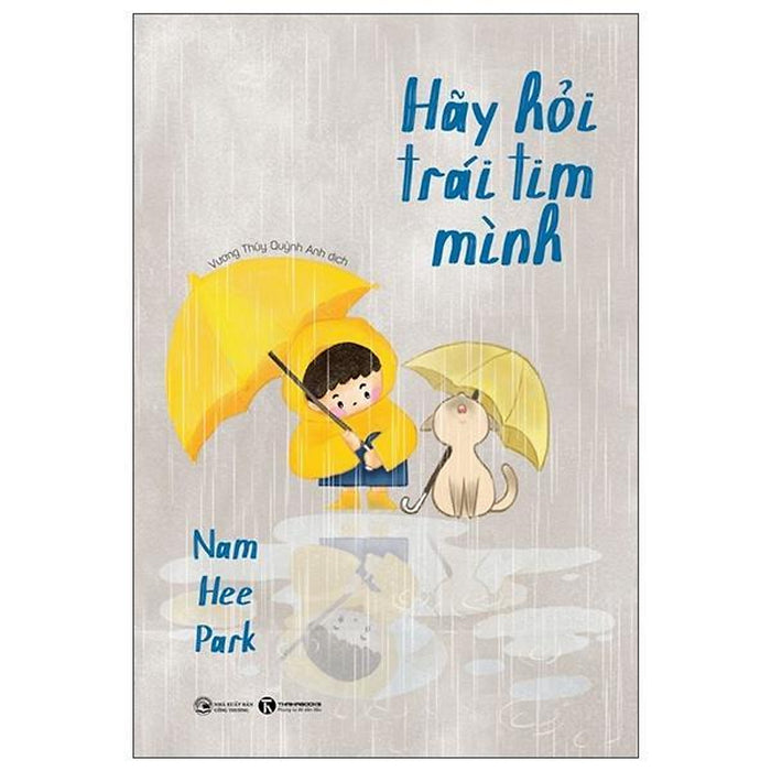 Sách - Hãy Hỏi Trái Tim Mình - Thái Hà Sách - Hãy Hỏi Trái Tim Mình - Thái Hà