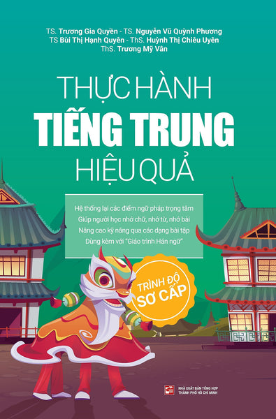 Thực Hành Tiếng Trung Hiệu Quả - Trình Độ Sơ Cấp