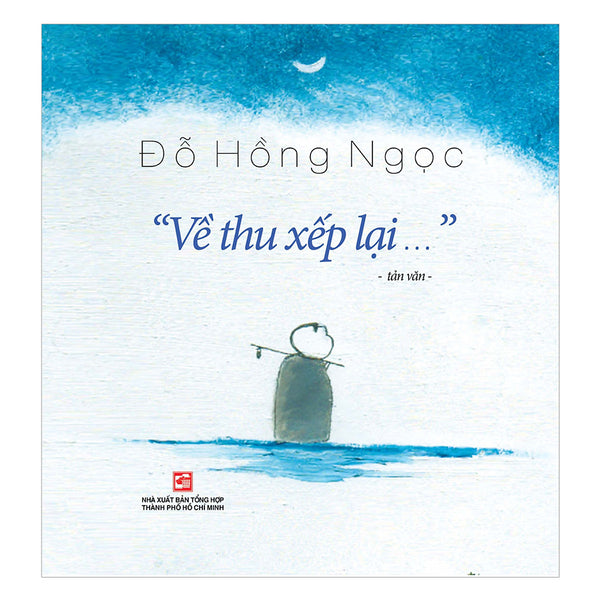 "Về Thu Xếp Lại…"