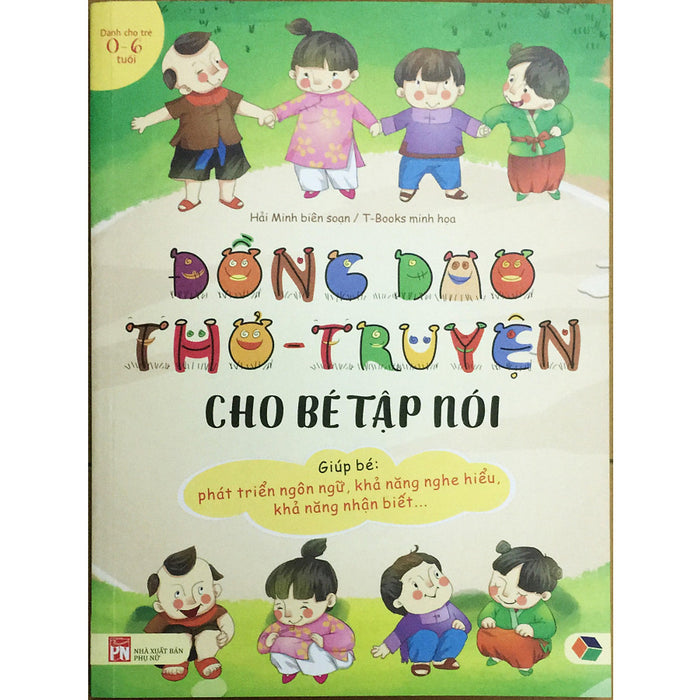 Đồng Dao Thơ - Truyện Cho Bé Tập Nói Đồng Dao Thơ - Truyện Cho Bé Tập Nói