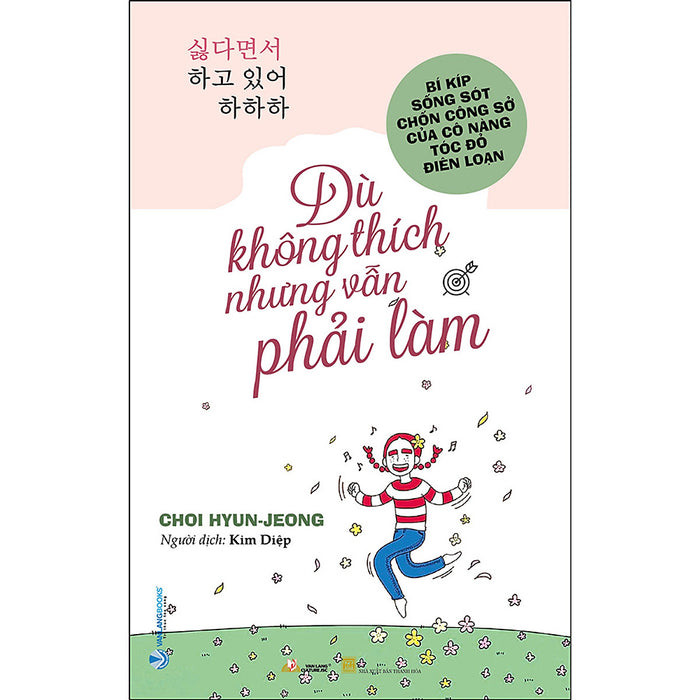 Dù Không Thích Nhưng Vẫn Phải Làm Dù Không Thích Nhưng Vẫn Phải Làm