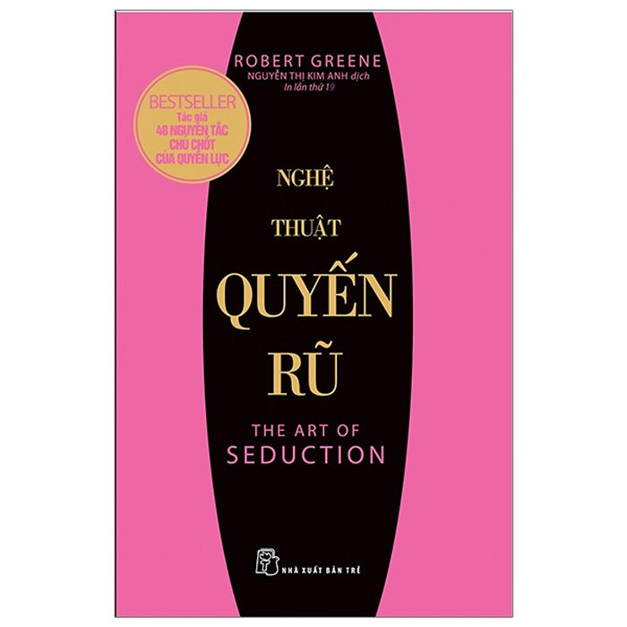 Sách Nghệ Thuật Quyến Rũ - Robert Greene Sách Nghệ Thuật Quyến Rũ - Robert Greene