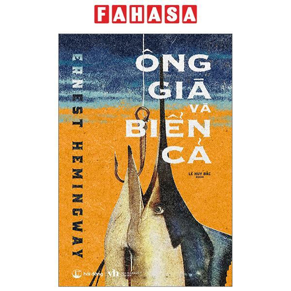 Ông Già Và Biển Cả (Tái Bản 2023)