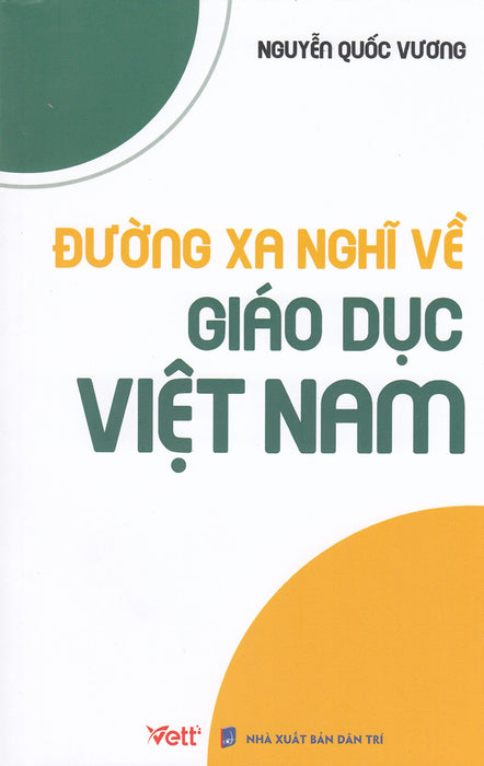 Đường Xa Nghĩ Về Giáo Dục Việt Nam_Edu Đường Xa Nghĩ Về Giáo Dục Việt Nam_Edu
