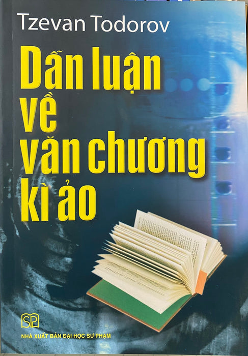 Dẫn Luận Về Văn Chương Kì Ảo Dẫn Luận Về Văn Chương Kì Ảo