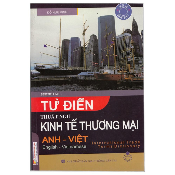 Từ Điển Thuật Ngữ Kinh Tế Thương Mại Anh - Việt Từ Điển Thuật Ngữ Kinh Tế Thương Mại Anh - Việt