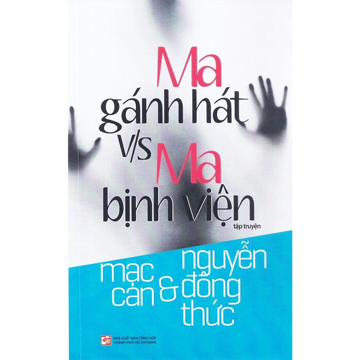 Ma Gánh Hát V/S Ma Bịnh Viện Ma Gánh Hát V/S Ma Bịnh Viện