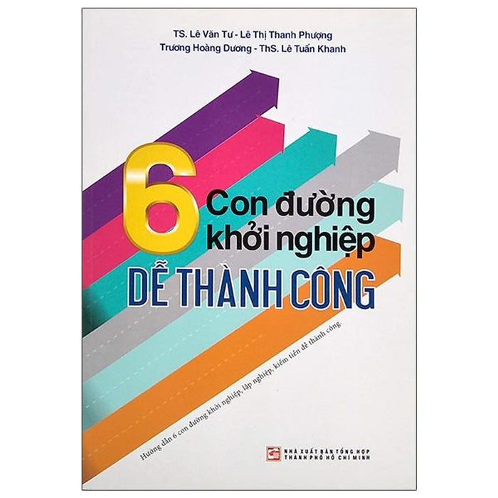 6 Con Đường Khởi Nghiệp Dễ Thành Công 6 Con Đường Khởi Nghiệp Dễ Thành Công
