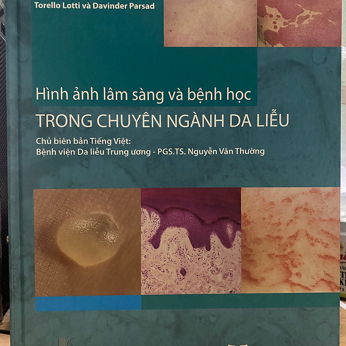Sách - Hình Ảnh Lâm Sàng Và Bệnh Học Trong Chuyên Ngành Da Liễu (Sách Dịch) Sách - Hình Ảnh Lâm Sàng Và Bệnh Học Trong Chuyên Ngành Da Liễu (Sách Dịch)