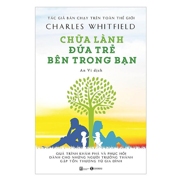 Sách - Chữa Lành Đứa Trẻ Bên Trong Bạn -Mk Sách - Chữa Lành Đứa Trẻ Bên Trong Bạn -Mk