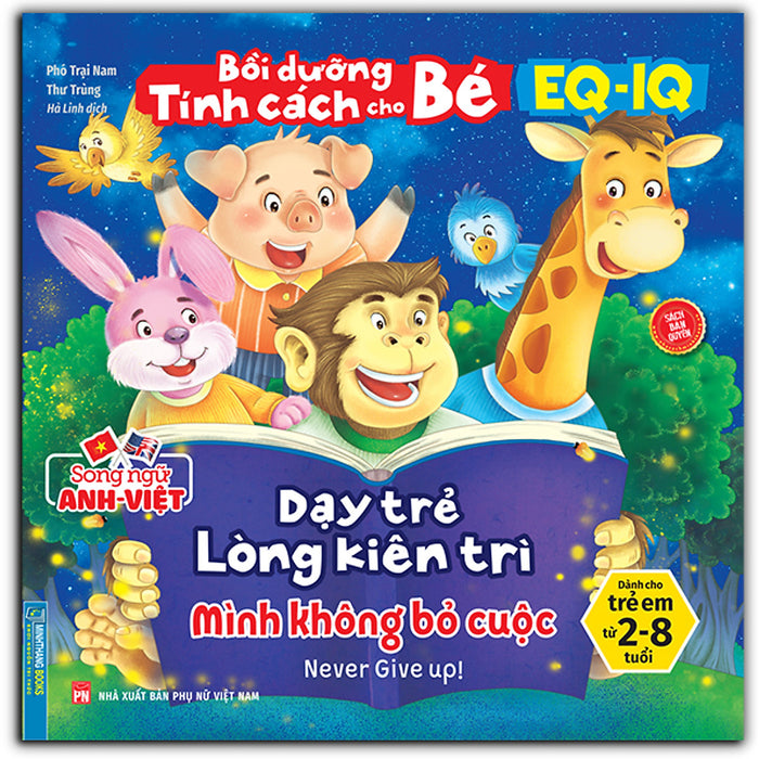 Bồi Dưỡng Tính Cách Cho Bé Eq Iq (2-8 Tuổi) - Dạy Trẻ Lòng Kiên Trì(Song Ngữ Anh - Việt) (Sách Bản Quyền) Bồi Dưỡng Tính Cách Cho Bé Eq Iq (2-8 Tuổi) - Dạy Trẻ Lòng Kiên Trì(Song Ngữ Anh - Việt) (Sách Bản Quyền)