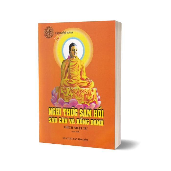 Nghi Thức Sám Hối Sáu Căn Và Hồng Danh Nghi Thức Sám Hối Sáu Căn Và Hồng Danh