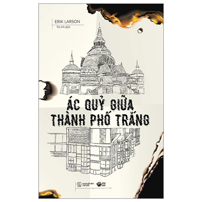 Ác Quỷ Giữa Thành Phố Trắng Ác Quỷ Giữa Thành Phố Trắng