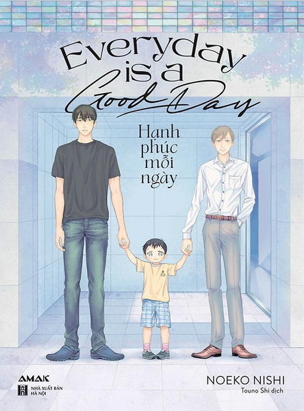 Everyday Is A Good Day - Hạnh Phúc Mỗi Ngày