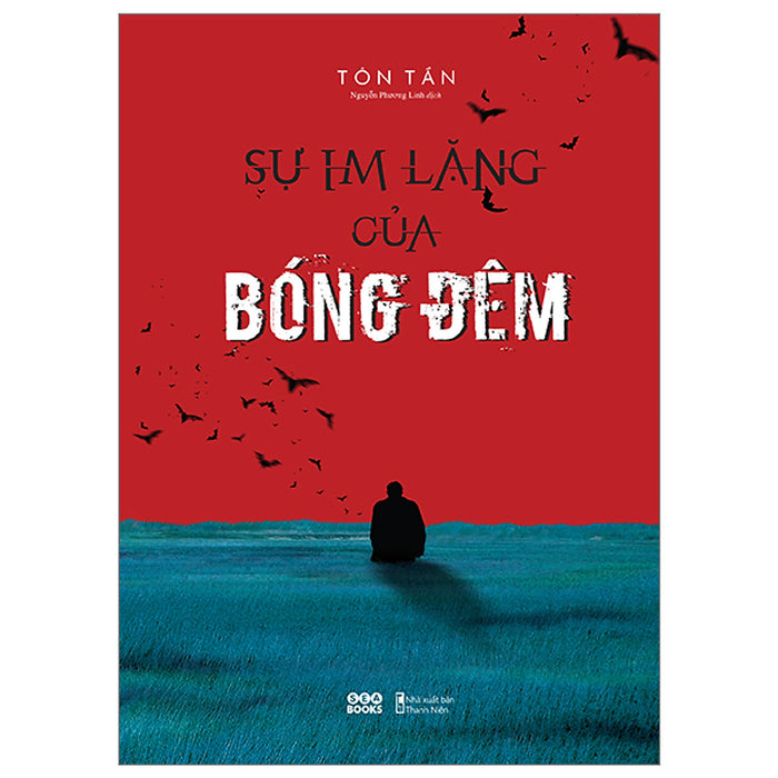 Sự Im Lặng Của Bóng Đêm Sự Im Lặng Của Bóng Đêm
