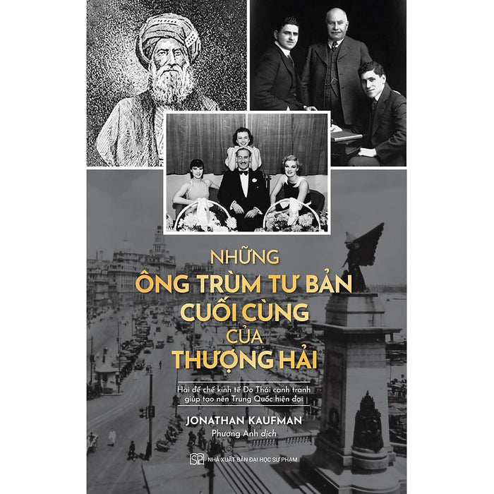 Những Ông Trùm Tư Bản Cuối Cùng Của Thượng Hải - Bản Quyền Những Ông Trùm Tư Bản Cuối Cùng Của Thượng Hải - Bản Quyền