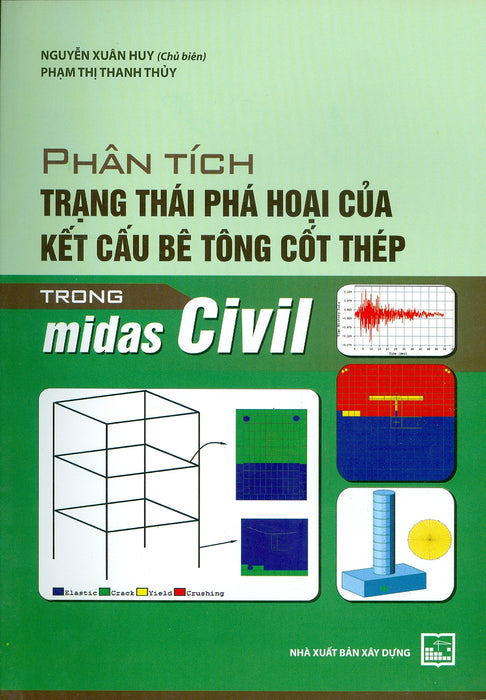 Phân Tích Trạng Thái Phá Hoại Của Kết Cấu Bê Tông Cốt Thép Trong Midas/Civil Phân Tích Trạng Thái Phá Hoại Của Kết Cấu Bê Tông Cốt Thép Trong Midas/Civil