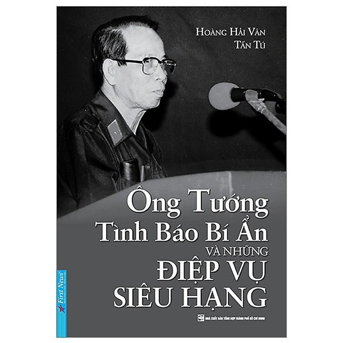 Sách Ông Tướng Tình Báo Bí Ẩn Và Những Điệp Vụ Siêu Hạng (Tái Bản 2023) Sách Ông Tướng Tình Báo Bí Ẩn Và Những Điệp Vụ Siêu Hạng (Tái Bản 2023)
