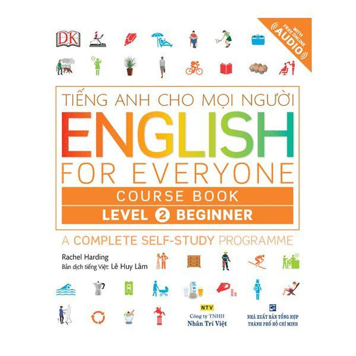 Tiếng Anh Cho Mọi Người - English For Everyone Course Book Level 2 Beginner Tiếng Anh Cho Mọi Người - English For Everyone Course Book Level 2 Beginner