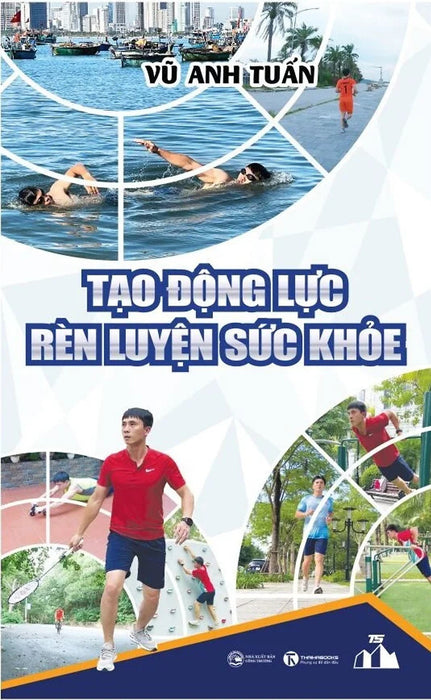 Tạo Động Lực Rèn Luyện Sức Khỏe Tạo Động Lực Rèn Luyện Sức Khỏe
