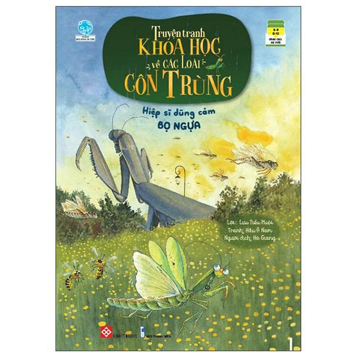Truyện Tranh Khoa Học Về Các Loài Côn Trùng - Hiệp Sĩ Dũng Cảm - Bọ Ngựa Truyện Tranh Khoa Học Về Các Loài Côn Trùng - Hiệp Sĩ Dũng Cảm - Bọ Ngựa