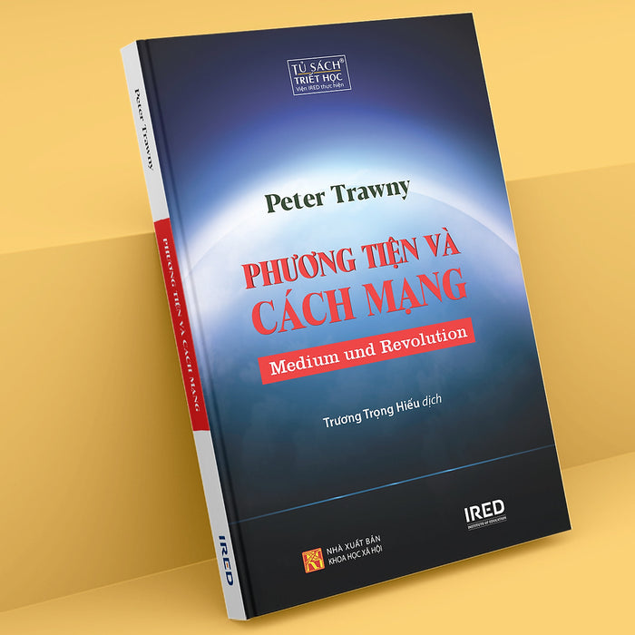 Sách Ired Books - Phương Tiện Và Cách Mạng (Medium Und Revolution) - Peter Trawny Sách Ired Books - Phương Tiện Và Cách Mạng (Medium Und Revolution) - Peter Trawny