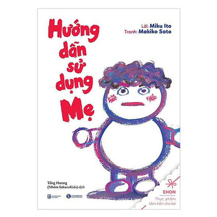 Sách Nuôi Dạy Con - Hướng Dẫn Sử Dụng Mẹ Sách Nuôi Dạy Con - Hướng Dẫn Sử Dụng Mẹ