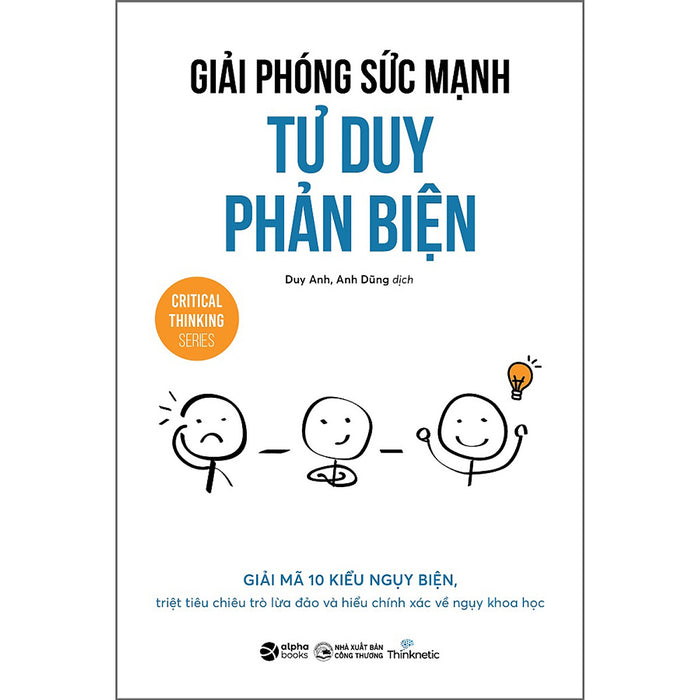 Giải Phóng Sức Mạnh Tư Duy Phản Biện Giải Phóng Sức Mạnh Tư Duy Phản Biện