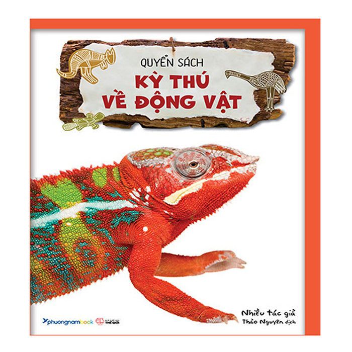 Quyển Sách Kỳ Thú Về Động Vật Quyển Sách Kỳ Thú Về Động Vật