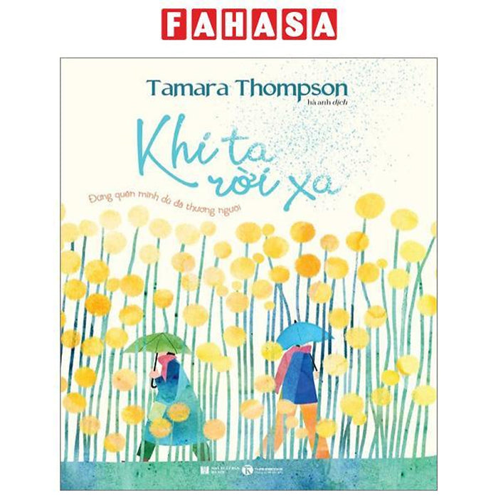 Khi Ta Rời Xa Khi Ta Rời Xa