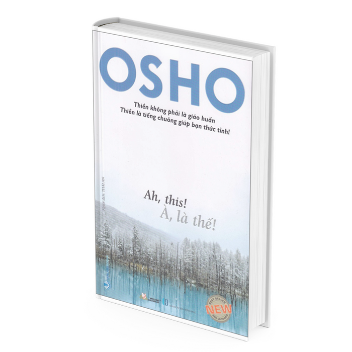 Osho - À, Là Thế! (Tái Bản 2023) Osho - À, Là Thế! (Tái Bản 2023)