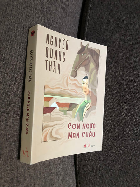 Con Ngựa Mãn Châu - Nguyễn Quang Thân