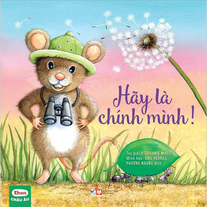 Ehon Châu Âu - Hãy Là Chính Mình! Ehon Châu Âu - Hãy Là Chính Mình!
