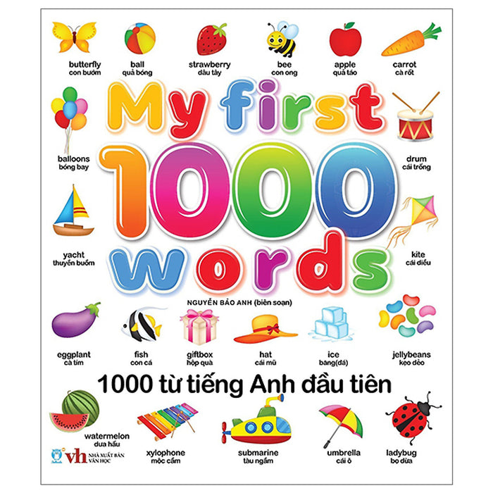 My First 100 Words - 1000 Từ Tiếng Anh Đầu Tiên My First 100 Words - 1000 Từ Tiếng Anh Đầu Tiên