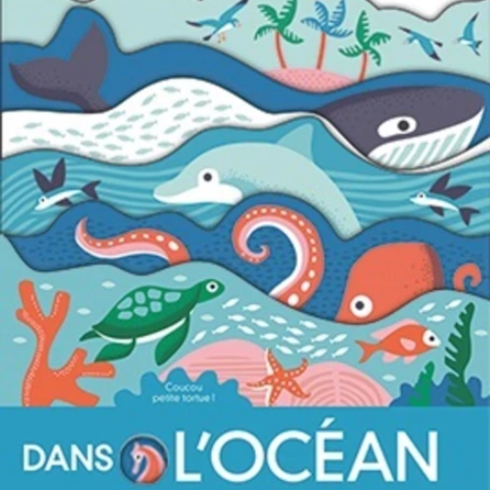 Sách Tương Tác Tiếng Pháp: Dans L'Océan Sách Tương Tác Tiếng Pháp: Dans L'Océan