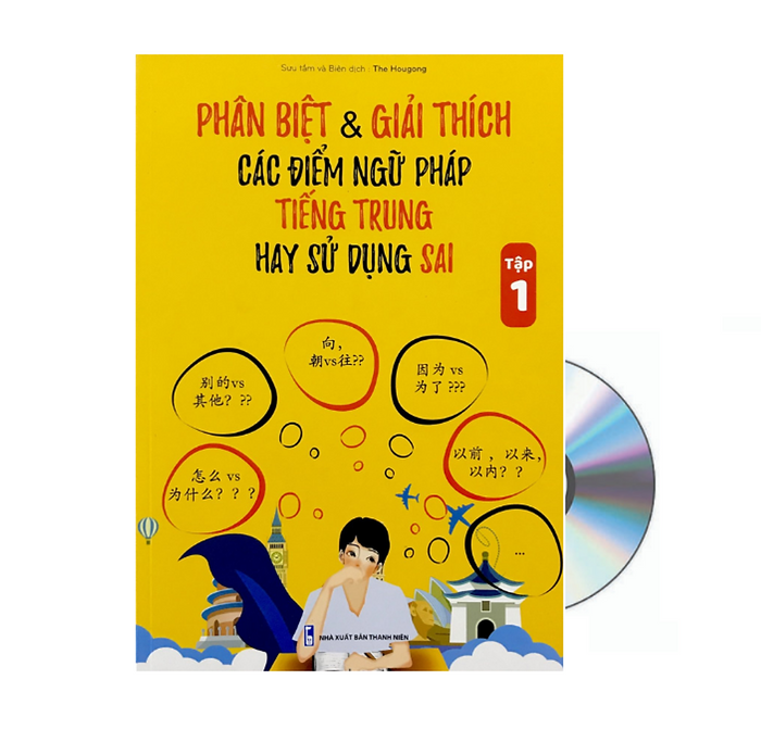 Sách - Phân Biệt Và Giải Thích Các Điểm Ngữ Pháp Tiếng Trung Hay Sử Dụng Sai - Tập 1 + Dvd Tài Liệu Sách - Phân Biệt Và Giải Thích Các Điểm Ngữ Pháp Tiếng Trung Hay Sử Dụng Sai - Tập 1 + Dvd Tài Liệu