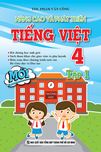 Nâng Cao Và Phát Triển Tiếng Việt 4 Tập 1_Kv