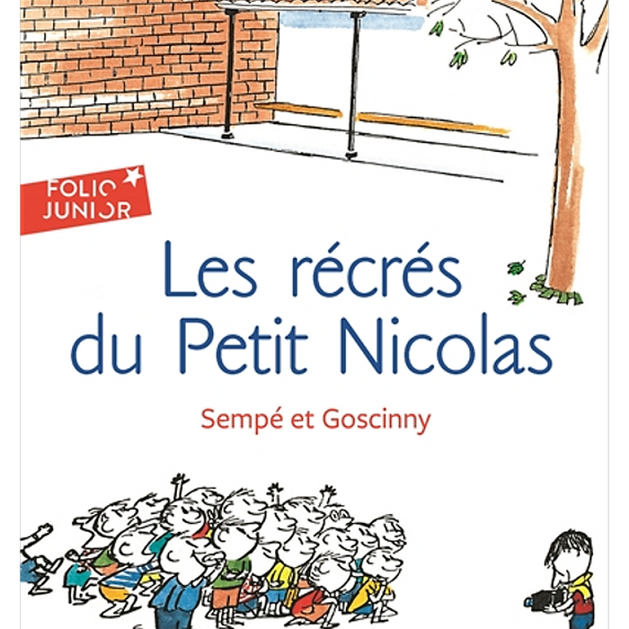 Văn Học Thiếu Nhi Tiếng Pháp: Les Récrés Du Petit Nicolas Văn Học Thiếu Nhi Tiếng Pháp: Les Récrés Du Petit Nicolas